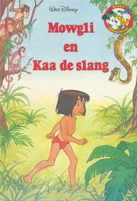 Front cover: Mowgli En Kaa De Slang