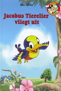 Front cover: Jacobus Tierelier Vliegt Uit