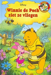 Front cover: Winnie De Poeh Ziet Ze Vliegen