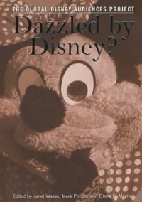 Front cover: Dazzled By Disney? (The Global Disney Audiences Project)