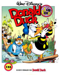 Front cover: De Beste Verhalen Van Donald Duck 133 - Donald Duck als Lokeend