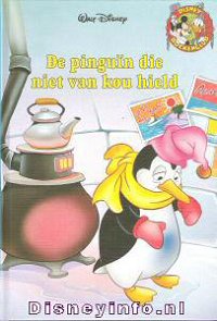 Front cover: De Pinguïn Die Niet Van Kou Hield