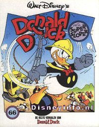 Front cover: De Beste Verhalen Van Donald Duck 066 - Donald Duck Als Supersloper