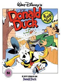 Front cover: De Beste Verhalen Van Donald Duck 081 - Donald Duck Als Buurman