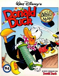 Front cover: De Beste Verhalen Van Donald Duck 094 - Donald Duck Als Driekusman