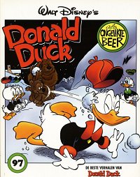 Front cover: De Beste Verhalen Van Donald Duck 097 - Donald Duck Als Ongelikte Beer