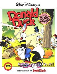 Front cover: De Beste Verhalen Van Donald Duck 120 - Donald Duck Als Bodyguard