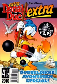 Front cover: Donald Duck Extra - 2010 - 4½ - Dubbeldikke Avonturen Special!