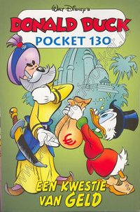 Front cover: Donald Duck Pocket - Serie 3 - 130 - Een Kwestie Van Geld