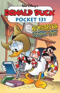 Front cover: Donald Duck Pocket - Serie 3 - 131 - Het Mysterie Van Cactus City