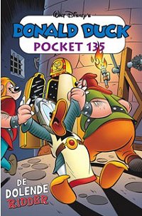 Front cover: Donald Duck Pocket - Serie 3 - 135 - De Dolende Ridder