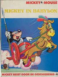 Front cover: Mickey Reist Door De Geschiedenis 4: Mickey In Babylon