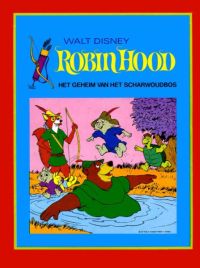 Front cover: Robin Hood : Het Geheim Van Het Scharwoudbos