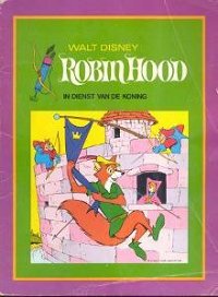 Front cover: Robin Hood 3: In Dienst Van De Koning