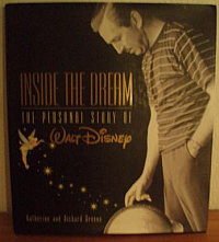 Front cover: Inside The Dream: The Personal Story Of Walt Disney